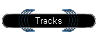 Tracks